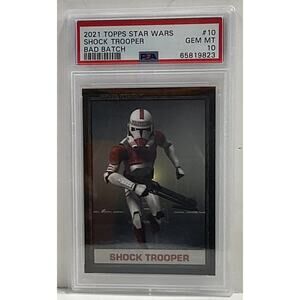 2021 Topps Star Wars The Bad Batch #10 Shock Trooper PSA 10 Cert#65819823